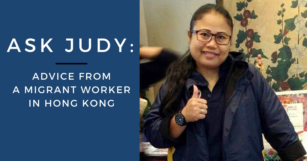 Ask Judy: Advice from a Migrant Worker in Hong Kong